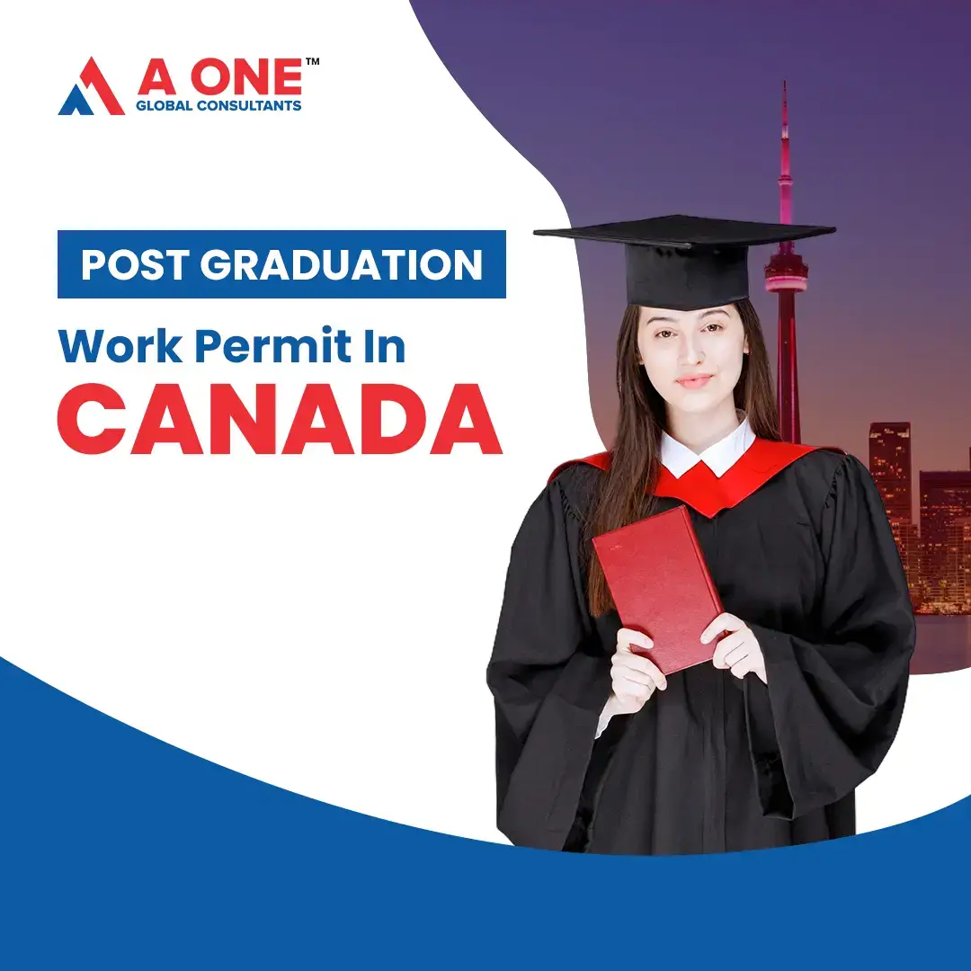 Post Graduation Work Permit in Canada
